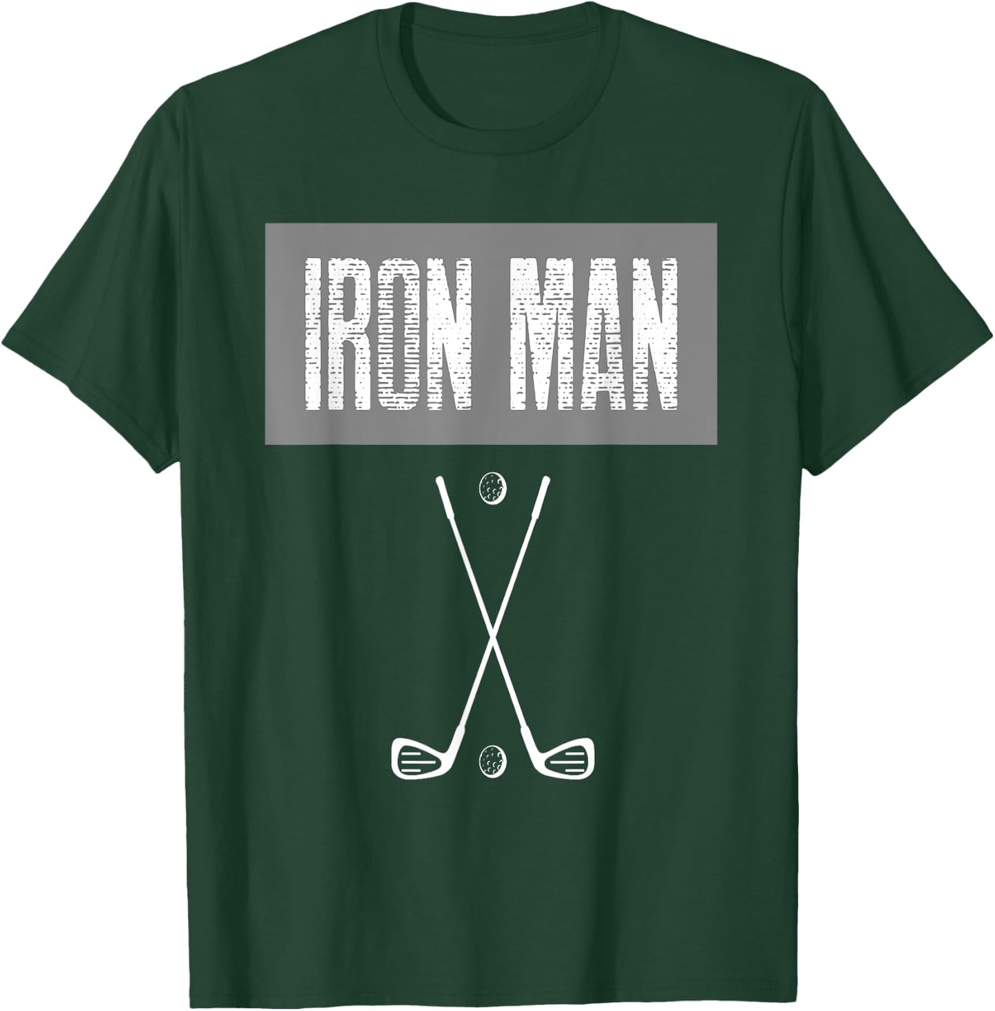 Iron Man Golf For The Golf Lover T-Shirt - T-Shirt | Forest