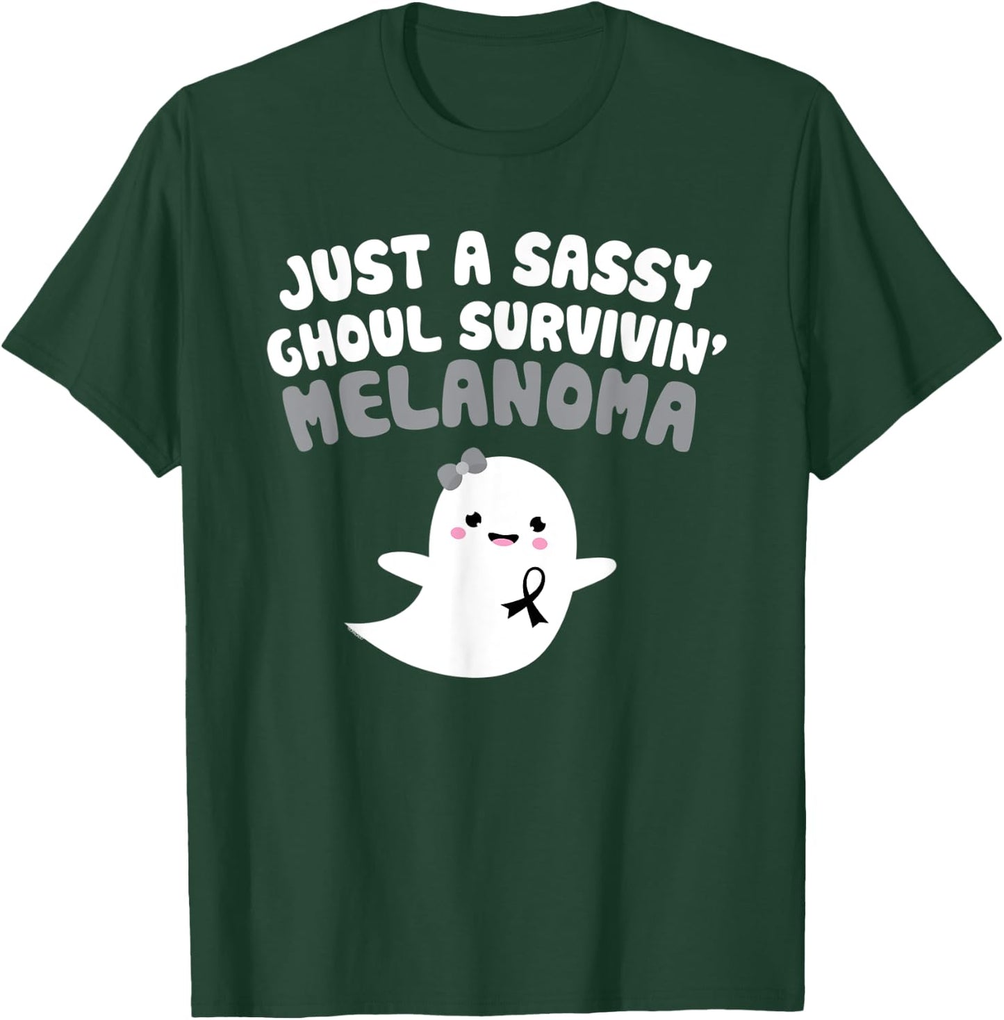 Sassy Ghoul Surviving Melanoma Quote Halloween Ghost Gift T-Shirt - T-Shirt | Forest