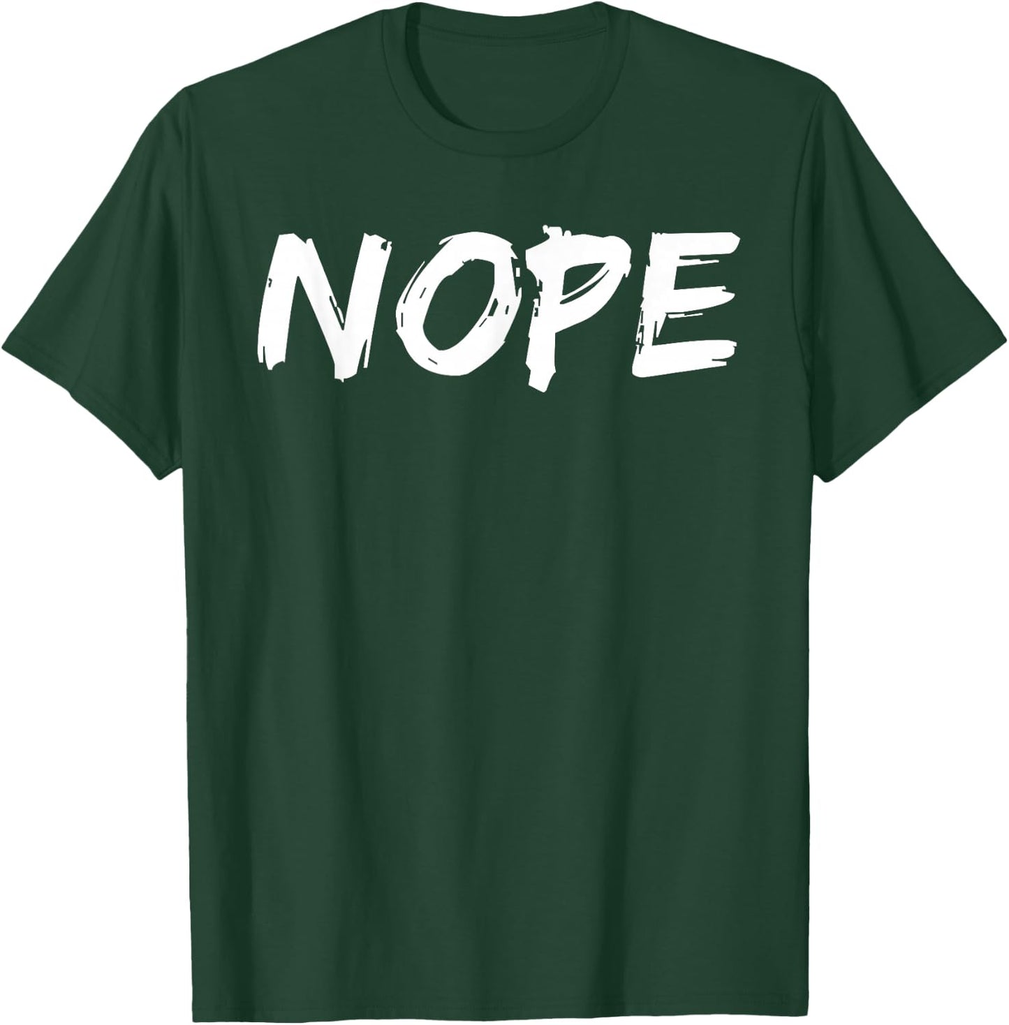 Nope Parental Love T-Shirt - T-Shirt | Forest