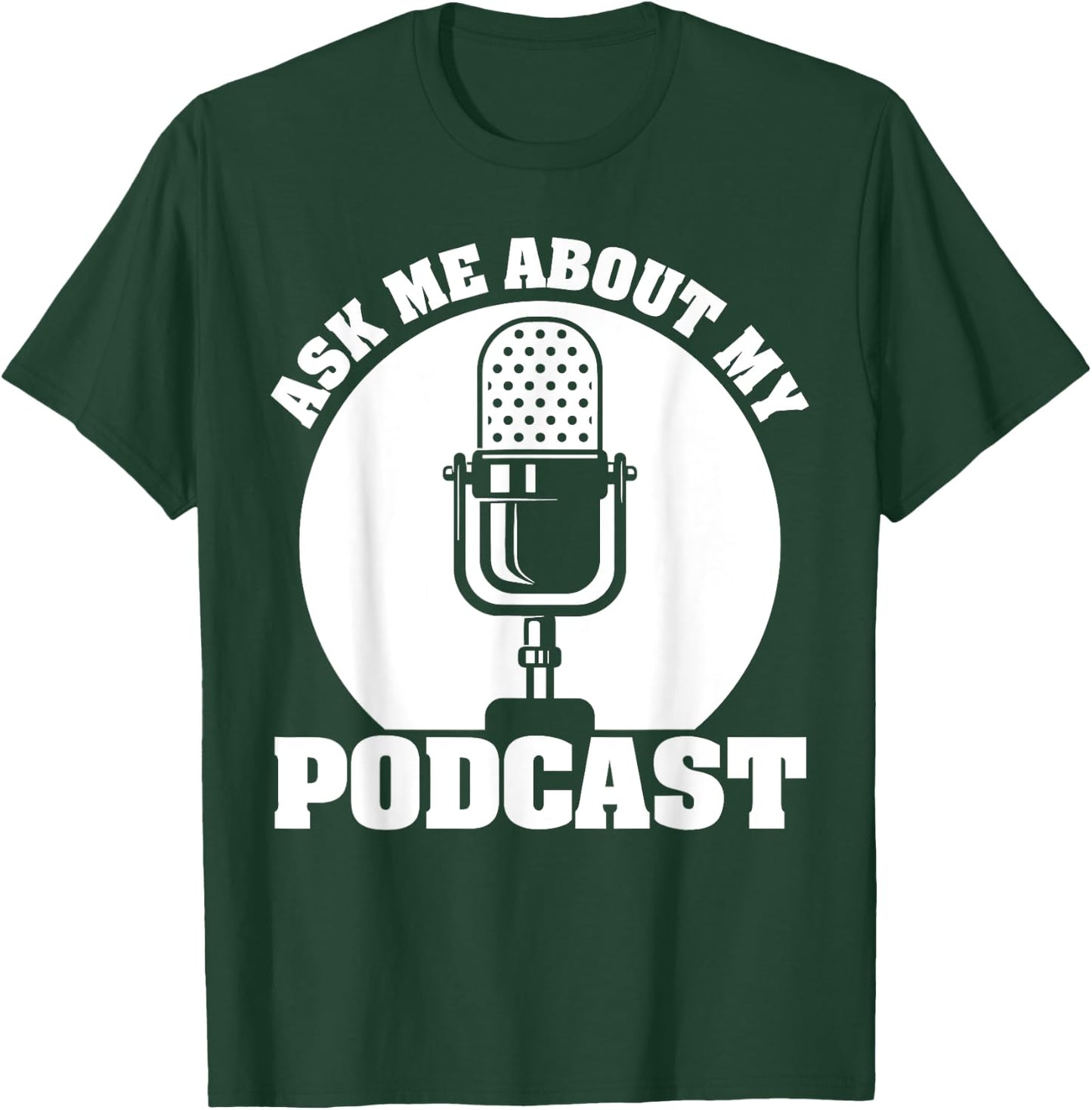 Funny Podcast Gift Women Cool Podcaster Podcasting T-Shirt - T-Shirt | Forest