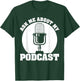 Funny Podcast Gift Women Cool Podcaster Podcasting T-Shirt - T-Shirt | Forest
