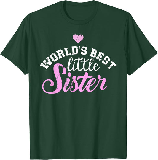 World's best little Sister T-Shirt - T-Shirt | Forest