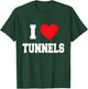 I Love tunnels T-Shirt - T-Shirt | Forest