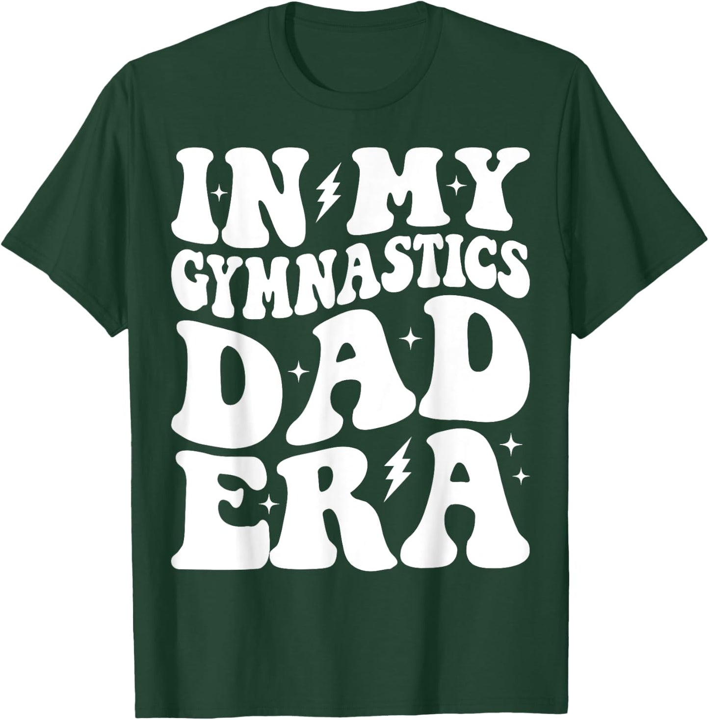 Groovy In My Gymnastics Dad Era Funny Gymnast Dad T-Shirt - T-Shirt | Forest