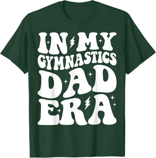 Groovy In My Gymnastics Dad Era Funny Gymnast Dad T-Shirt - T-Shirt | Forest
