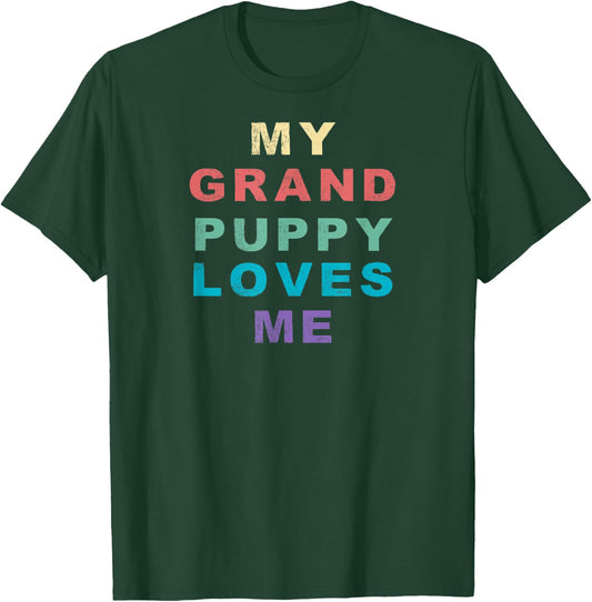My Grandpuppy Loves Me for Grandma of Puppy Dogs Retro T-Shirt - T-Shirt | Forest