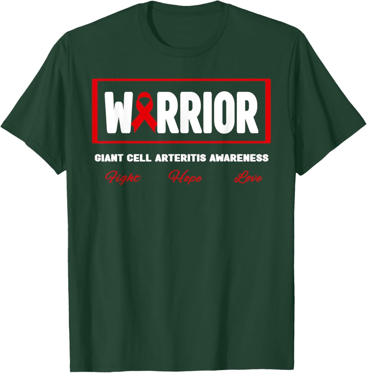GCA Awareness Warrior Shirt - Giant Cell Arteritis Awareness T-Shirt - T-Shirt | Forest