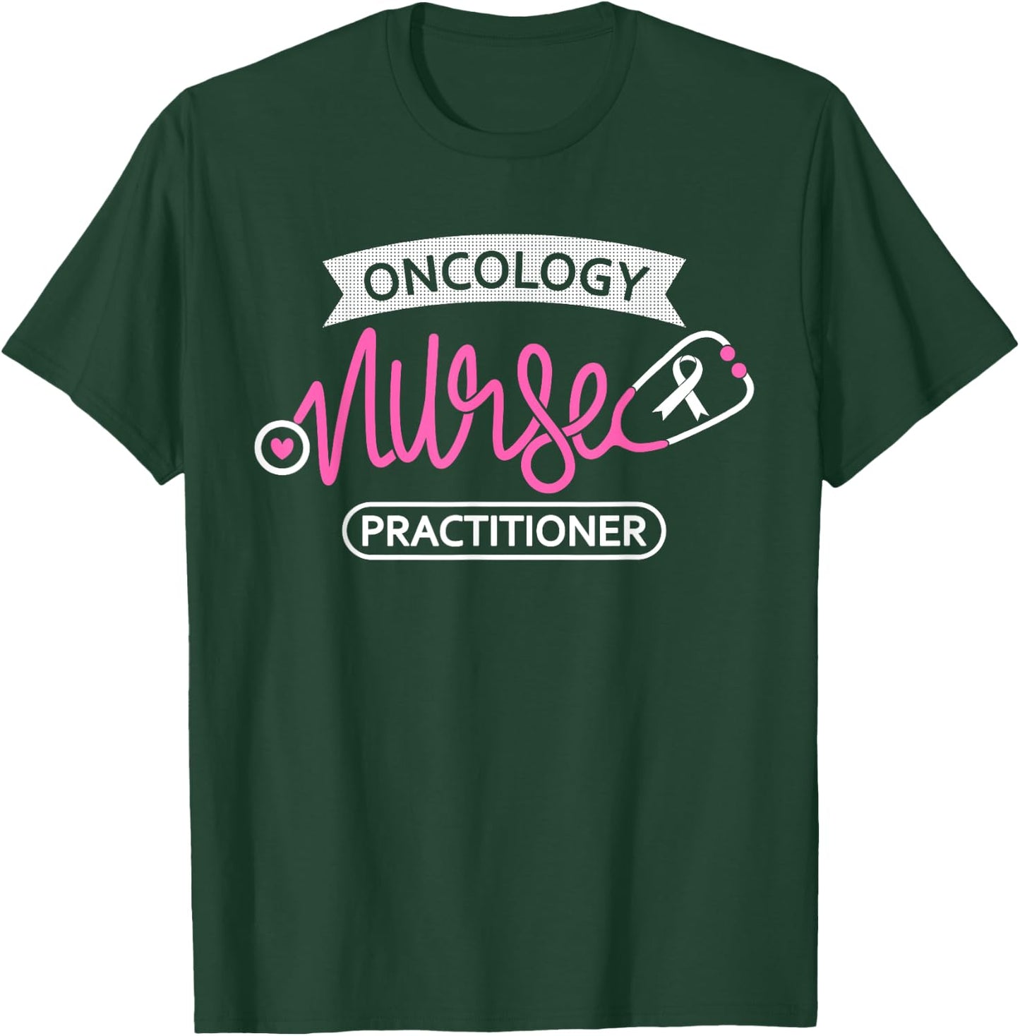 Oncology Nurse Practitioner - Oncology nursing student NP T-Shirt - T-Shirt | Forest