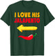 I Love His Jalapeno Matching Couple Cinco De Mayo T-Shirt - T-Shirt | Forest