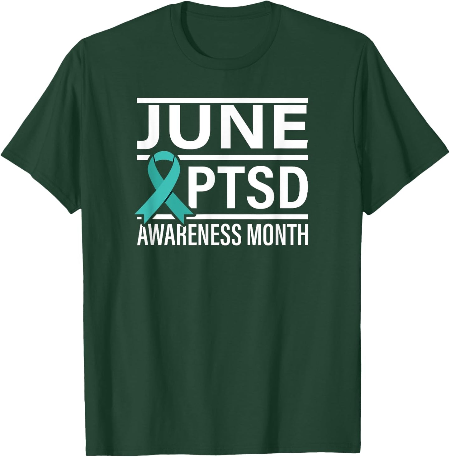Teal Ribbon June PTSD Awareness Month T-Shirt - T-Shirt | Forest
