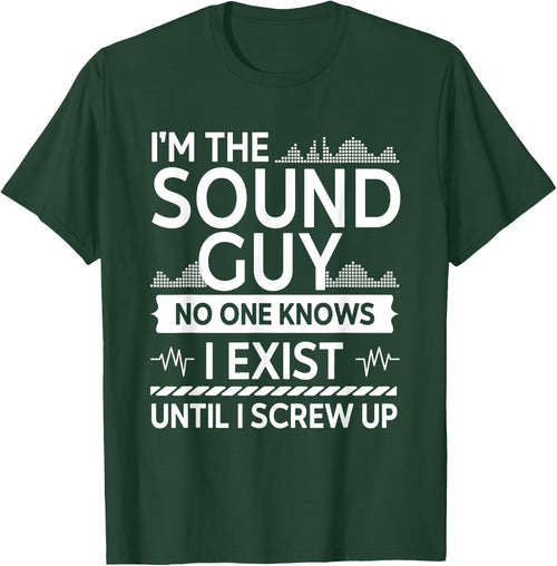 Funny I'm The Sound Guy Audio Engineer