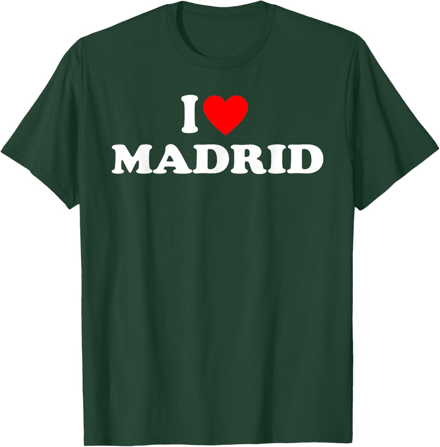 I Love Madrid City Hometown Classic T-Shirt - T-Shirt | Forest