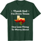 Funny Texas Pride "Thank God I'm From Texas" Souvenir | Gift T-Shirt - T-Shirt | Forest