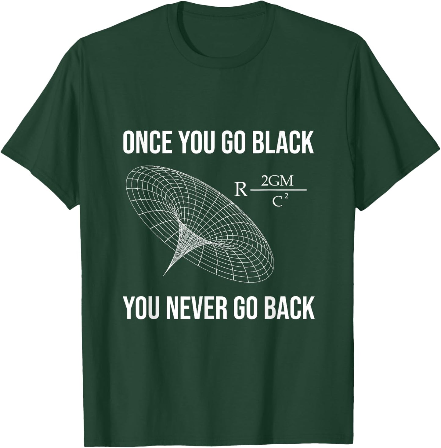 Funny Science Physicist Black Hole Physics T-Shirt - T-Shirt | Forest