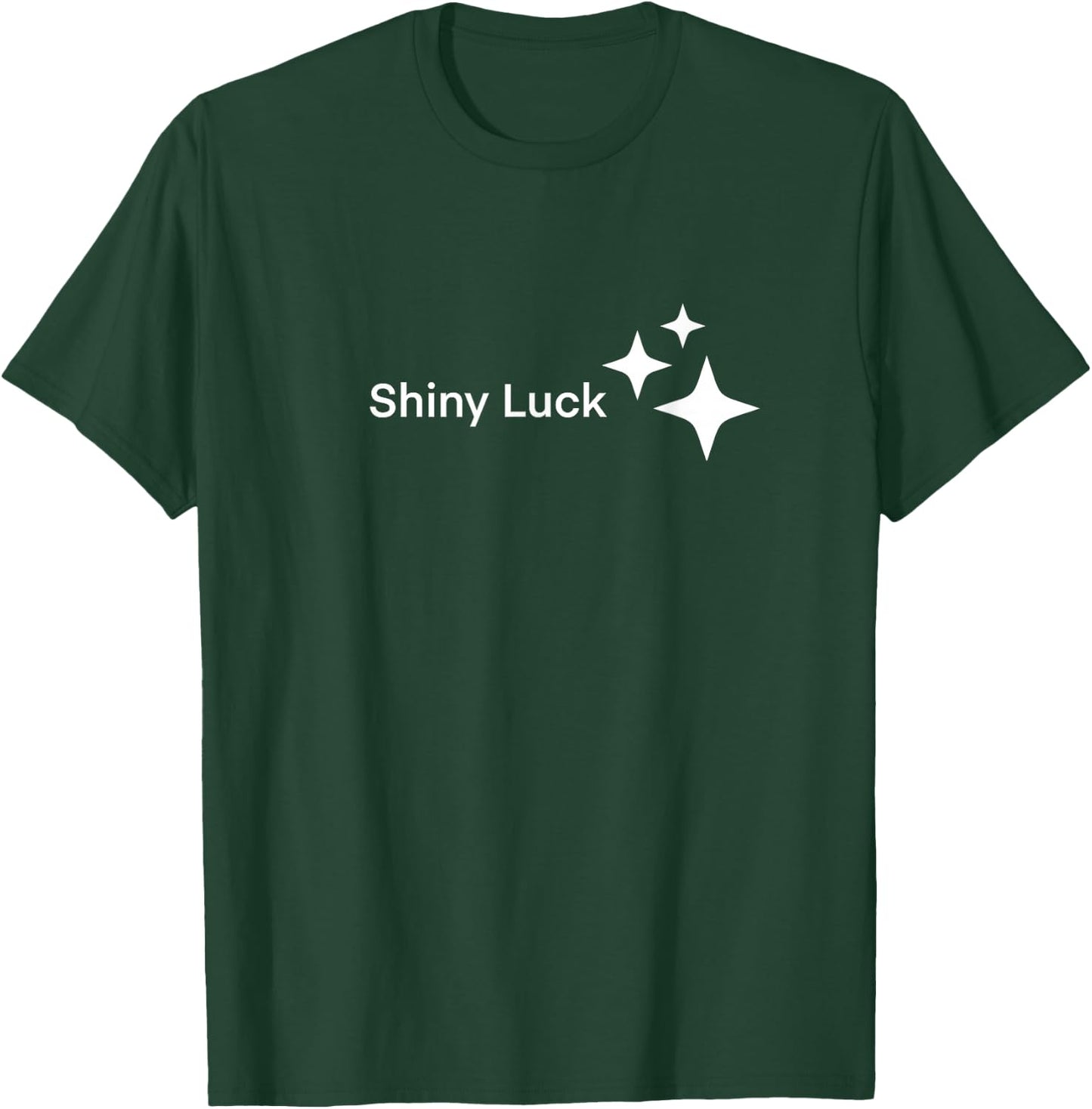 Shiny luck T-Shirt - T-Shirt | Forest