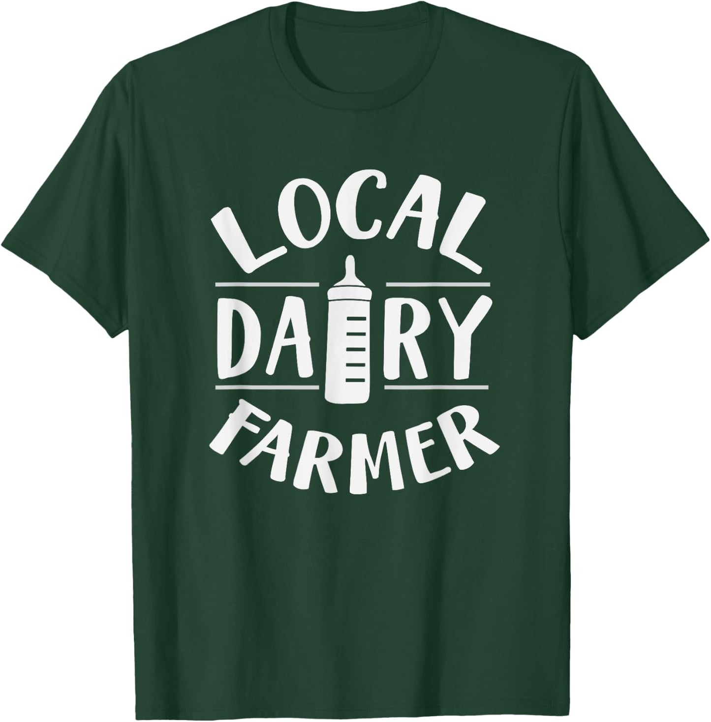 Local Dairy Farmer Funny Breastfeeding Mom T-Shirt - T-Shirt | Forest