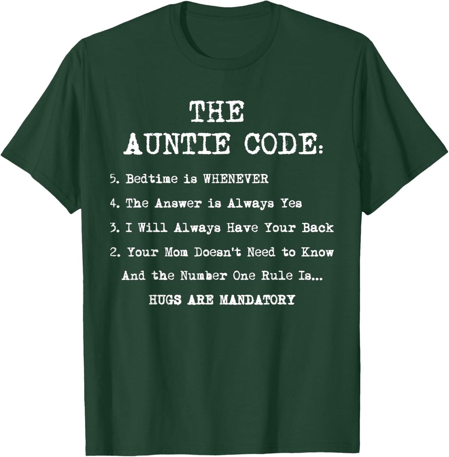 Funny Family Matching Gifts For Aunt The Auntie Code T-Shirt - T-Shirt | Forest