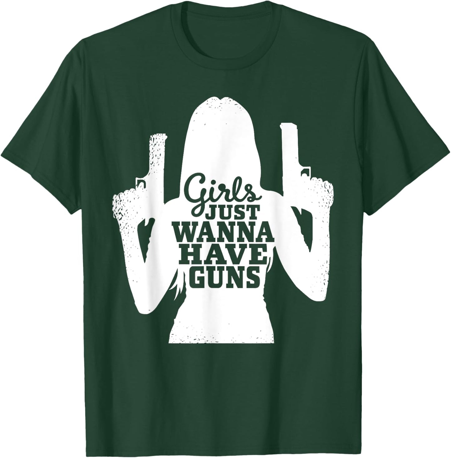 Girls Just Wanna Have Guns - Female Sport Shooters T-Shirt - T-Shirt | Forest