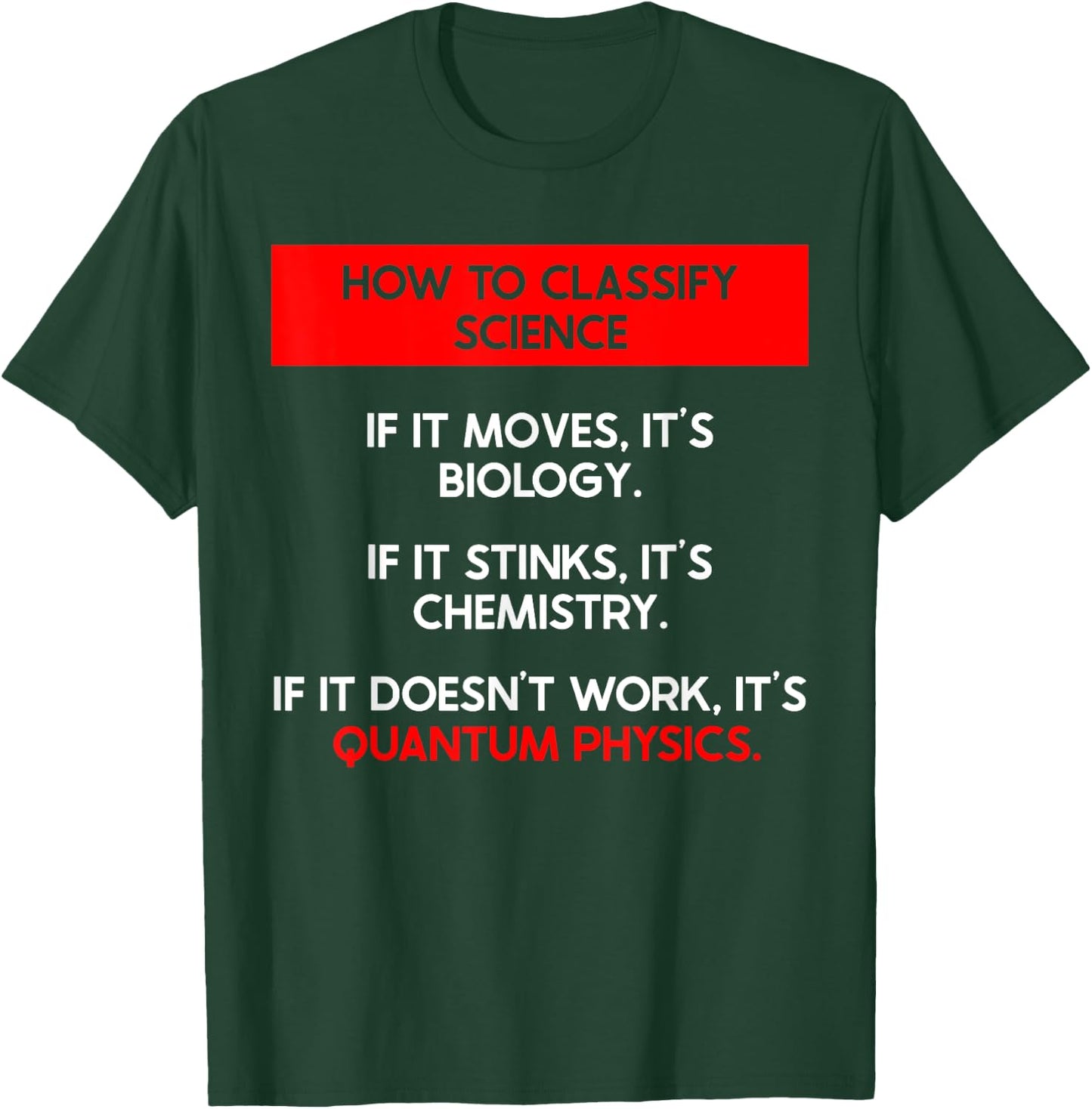 Funny Quantum Mechanics and Quantum Physics T-Shirt - T-Shirt | Forest