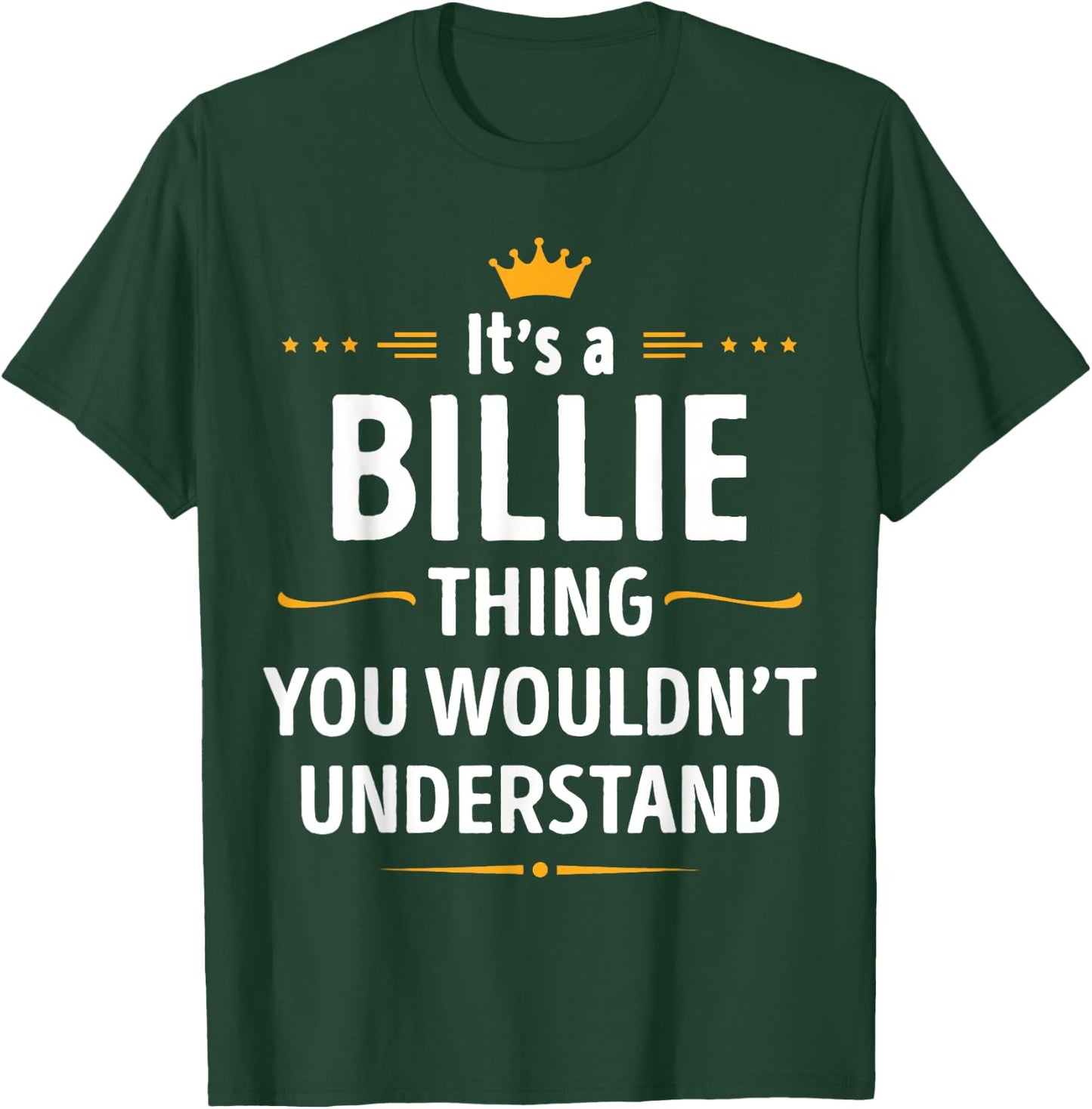 Inked Creation - Its a Billie Thing You Wouldn't Understand T-Shirt - T-Shirt | Forest