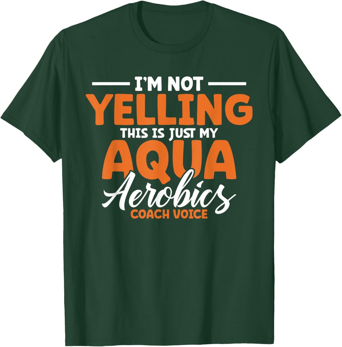 Aqua Aerobics Swimming Water Instructor Fitness Waterobics T-Shirt - T-Shirt | Forest