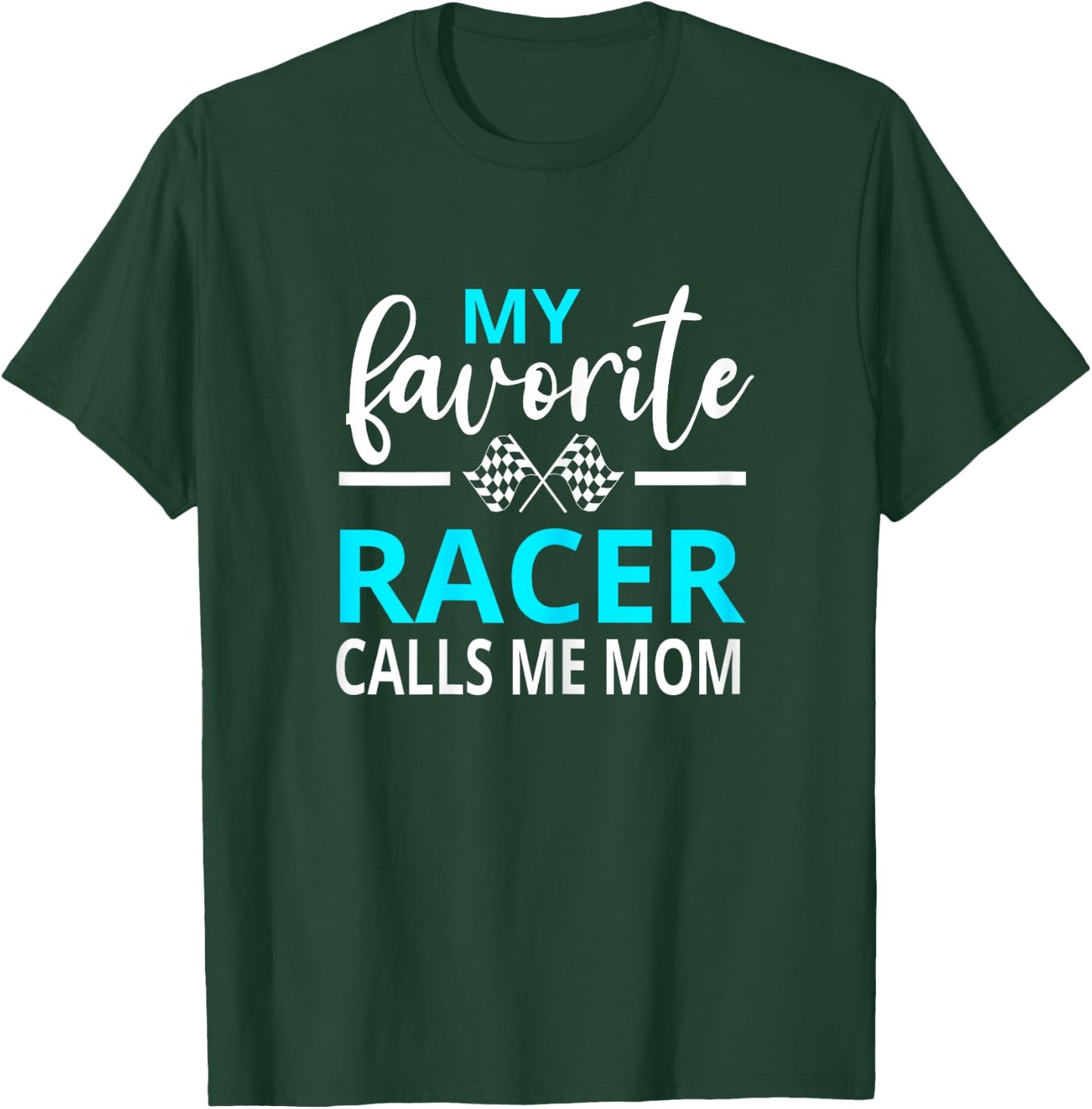 Dirt Track Racing My Favorite Racer Calls Me Mom T-Shirt - T-Shirt | Forest