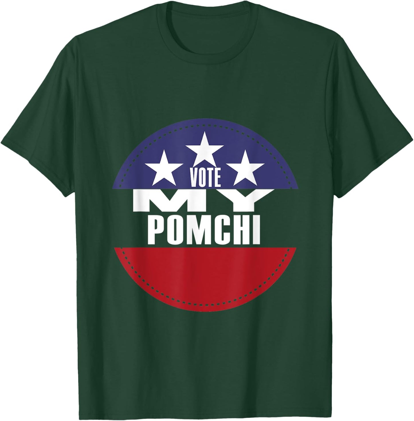 Vote My Pomchi Election Funny Election Vote T-Shirt - T-Shirt | Forest
