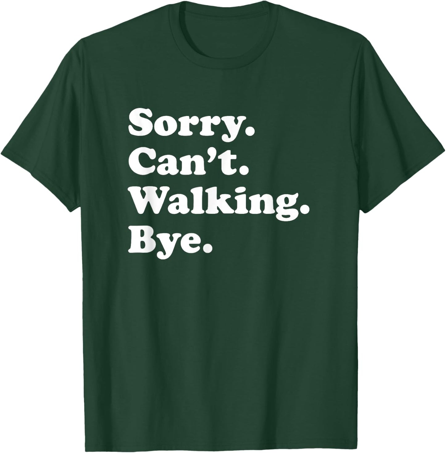 Men Women Boys or Girls Funny Walking T-Shirt - T-Shirt | Forest