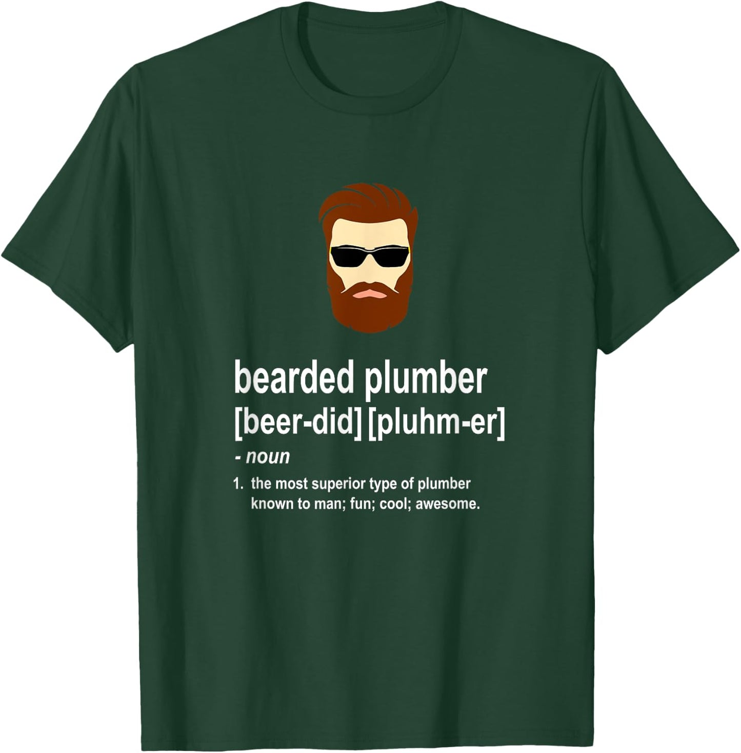 Funny Brown Beard Plumber Gift Son of a Plumber T-Shirt - T-Shirt | Forest