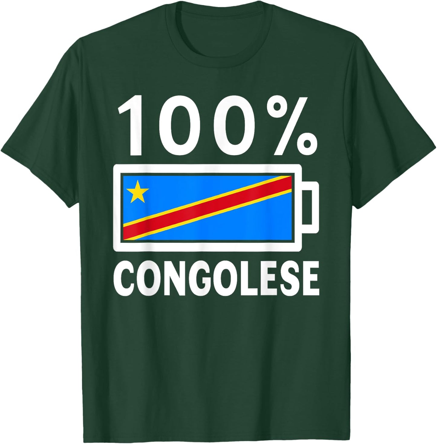Congo Republic Flag | 100% Congolese Battery Power T-Shirt - T-Shirt | Forest