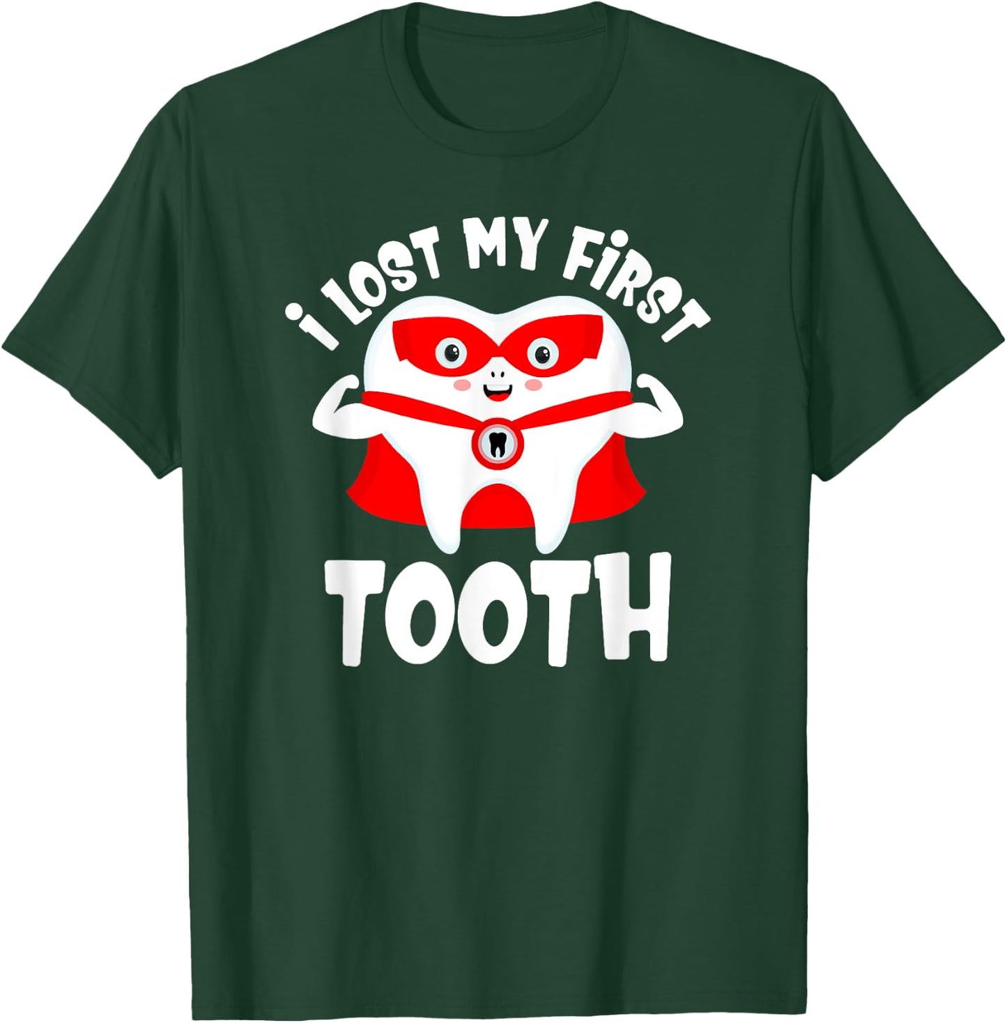 I Lost My First Tooth Kids Dentist Baby Teeth Grandkids T-Shirt - T-Shirt | Forest
