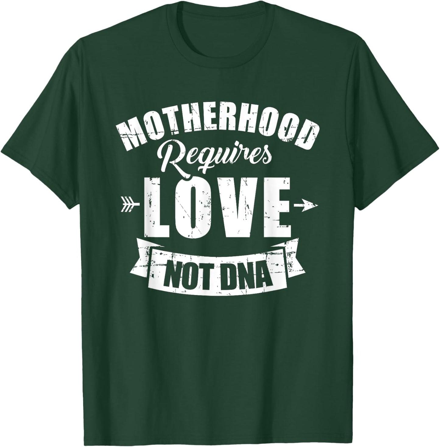 Stepmom motherhood requires love not dna T-Shirt - T-Shirt | Forest