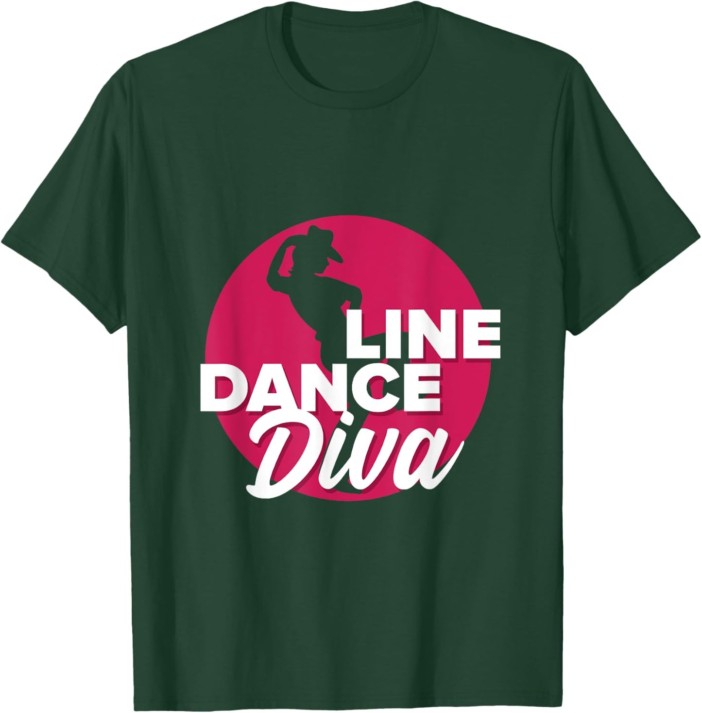 Cute Line Dance Diva Gift Line Dancers gift T-Shirt - T-Shirt | Forest