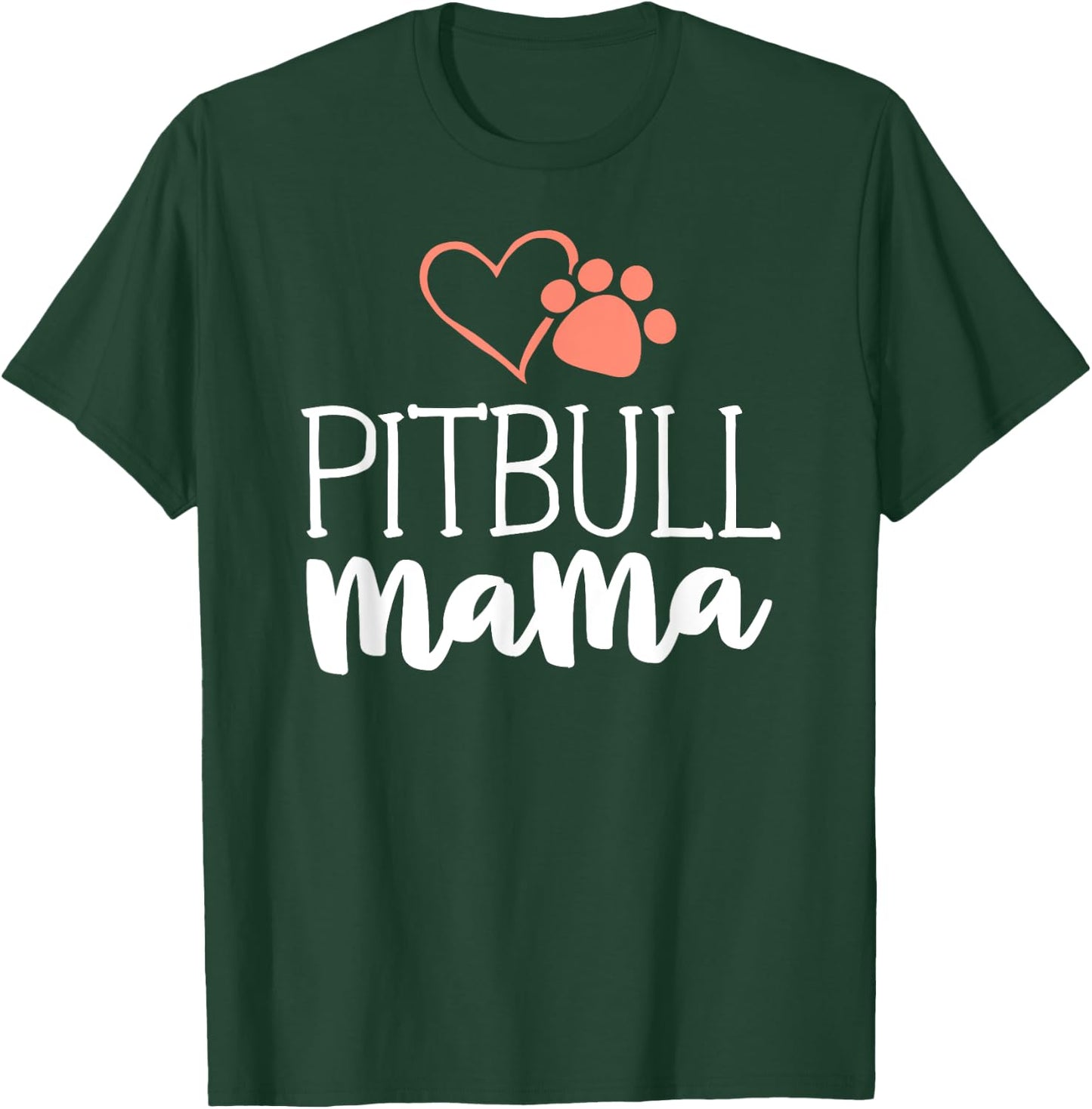 Pitbull Mama Shirt Dog Owner Gifts Pittie T-Shirt - T-Shirt | Forest