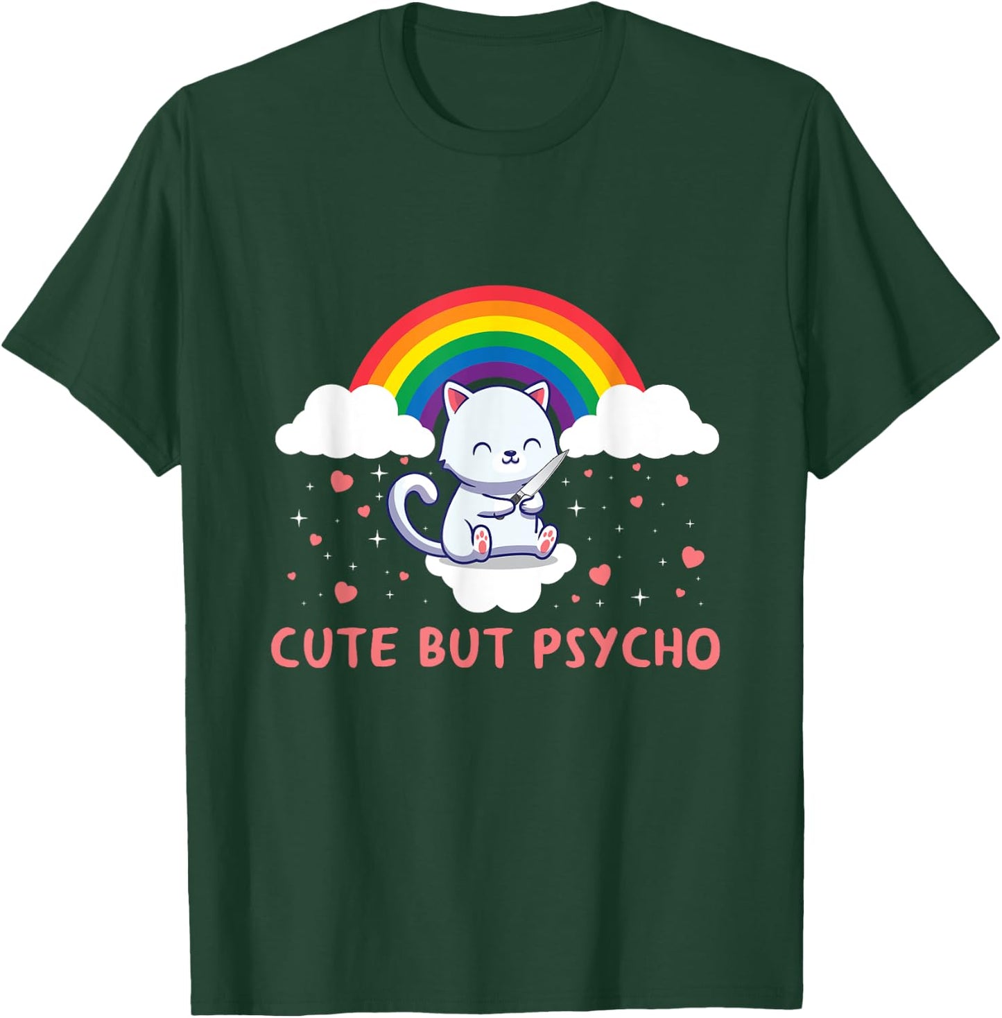 Cute But Psycho Crazy Cat Saying Men Women T-Shirt - T-Shirt | Forest