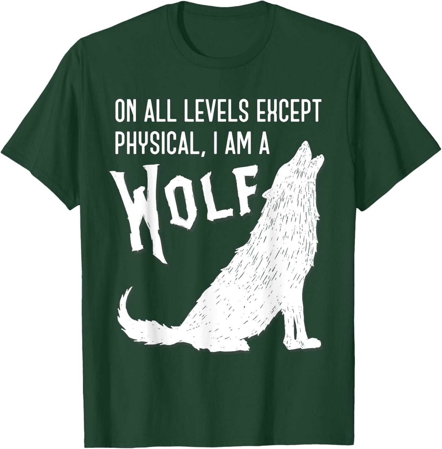 I’m A Wolf Funny Werewolf Furry Meme Joke Novelty Nerd Gift T-Shirt - T-Shirt | Forest
