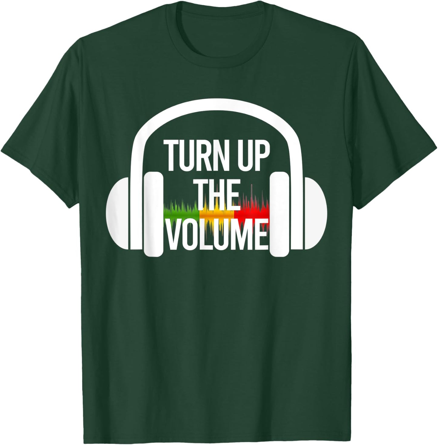 Turn Up The Volume Music Headphones T-Shirt - T-Shirt | Forest