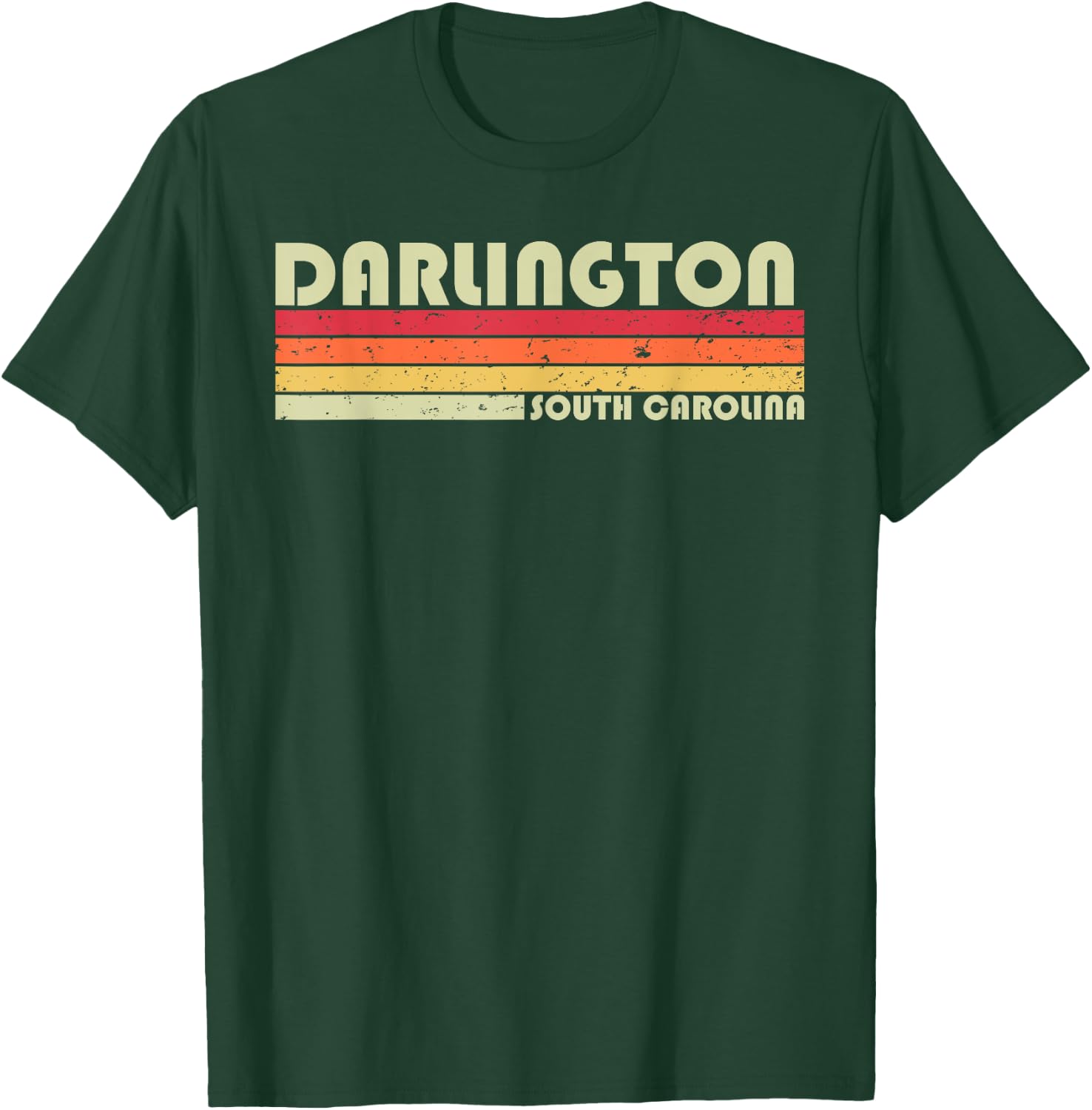 DARLINGTON SC SOUTH CAROLINA Funny City Home Root Gift Retro T-Shirt - T-Shirt | Forest