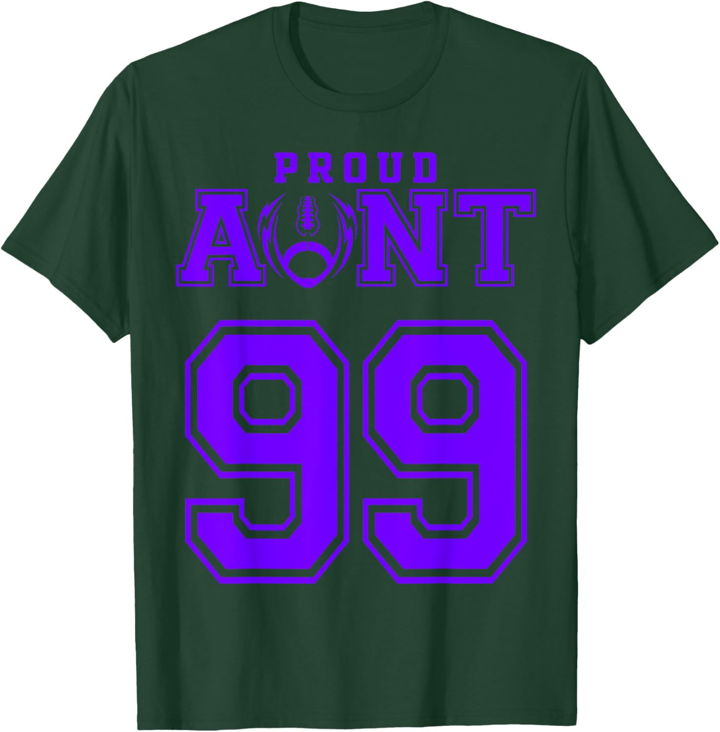 Custom Proud Football Aunt Number 99 P Personalized T-Shirt - T-Shirt | Forest