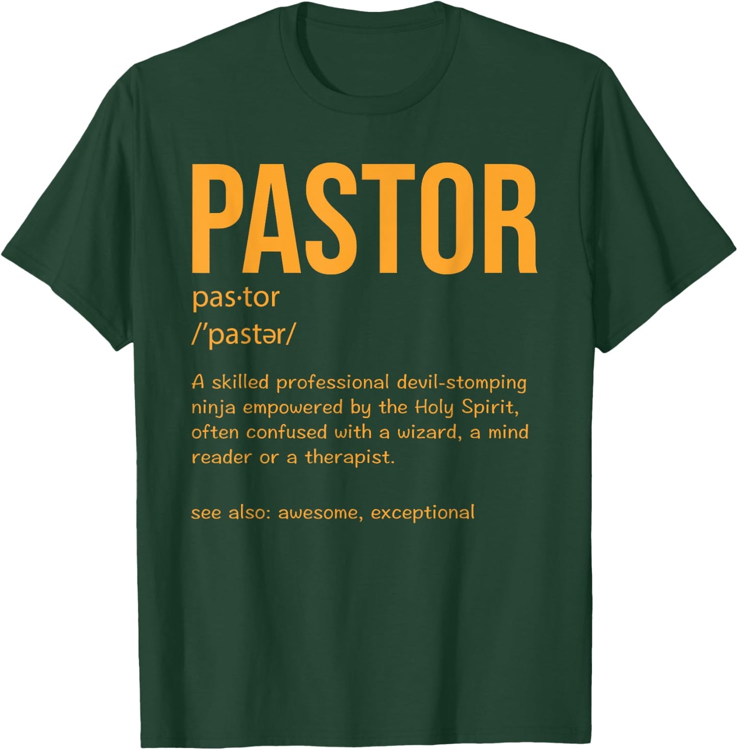 Funny Pastor Definition Gift Christian Preachers Men Women T-Shirt - T-Shirt | Forest