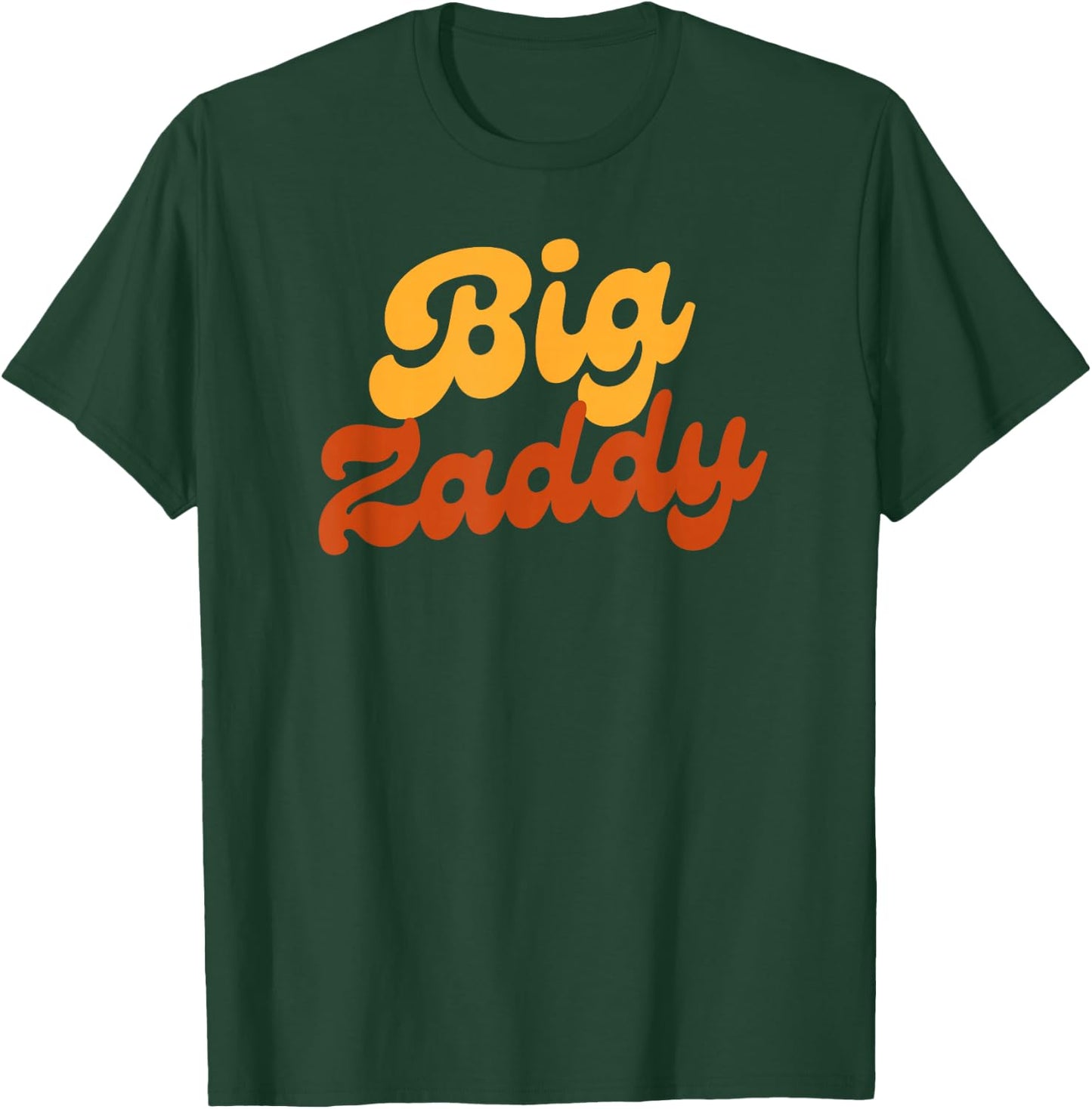 Big Zaddy, Fathers Day Gift Present, Retro style T-Shirt - T-Shirt | Forest