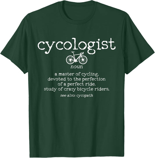 Road Bike Cycologist Cycling Funny Road Cyclist Gift T-Shirt - T-Shirt | Forest