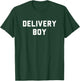 Delivery Boy - Funny Pizza Delivery Food Delivery T-Shirt - T-Shirt | Forest