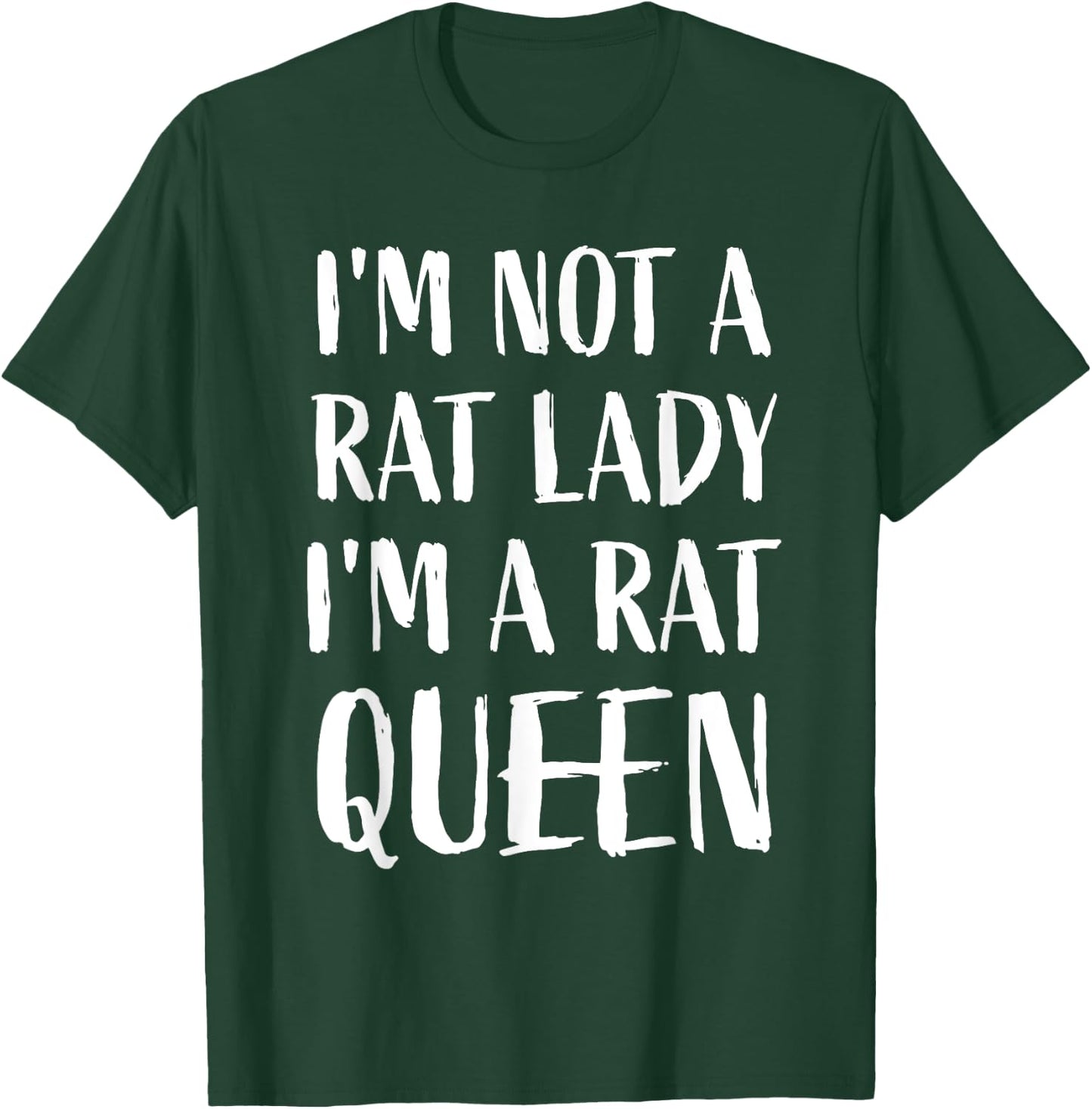 I'm not a rat lady, I'm a rat queen Funny Mouse Rat Lover T-Shirt - T-Shirt | Forest