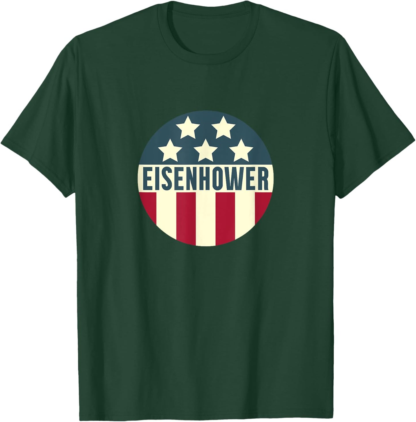 President Eisenhower Vintage Campaign Design T-Shirt - T-Shirt | Forest
