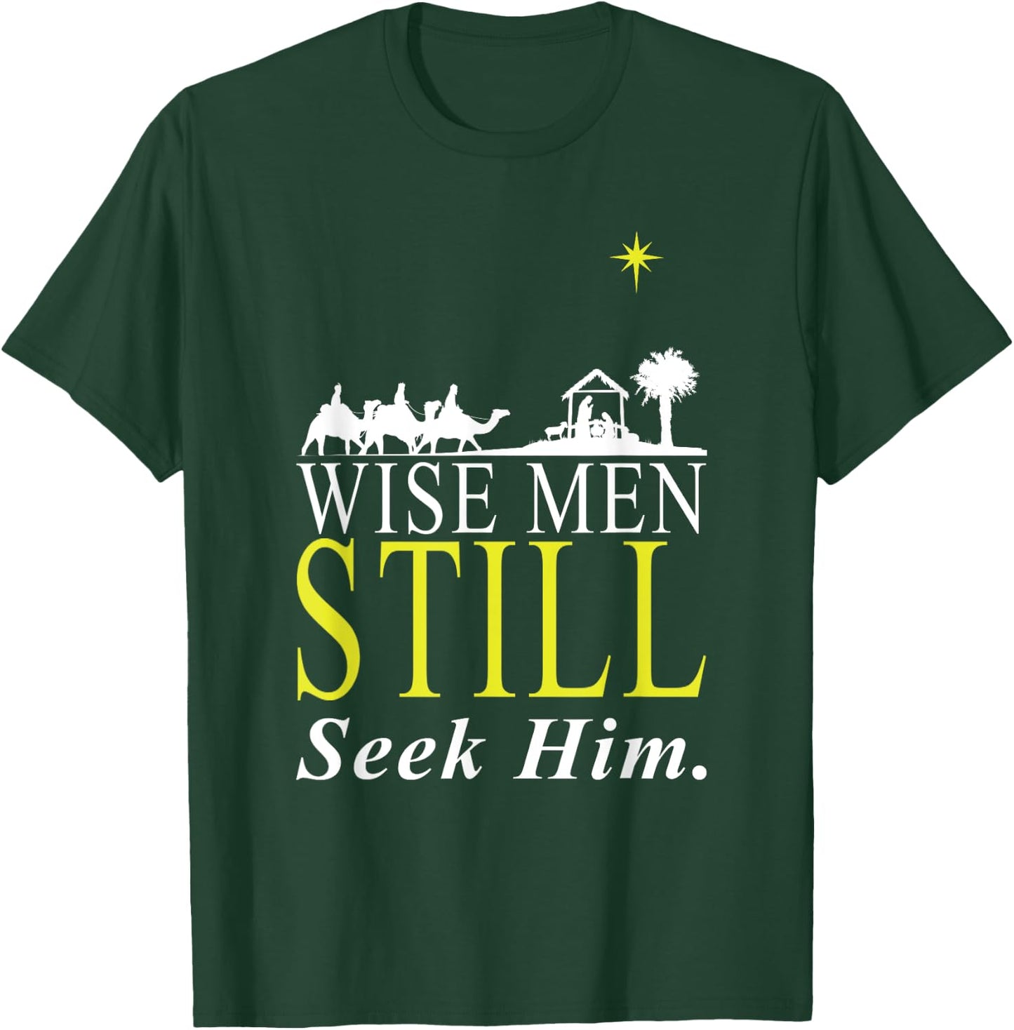 Holy Bible Christian Men Gift Wise Men Still Seek Him Prayer T-Shirt - T-Shirt | Forest