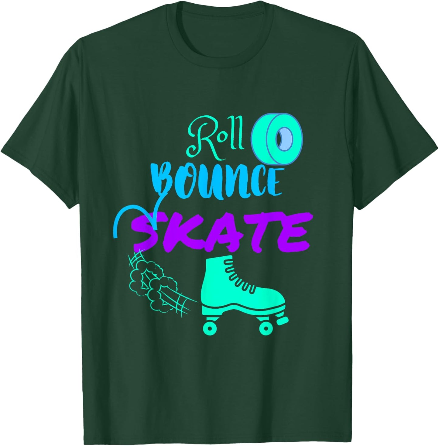 Roll Bounce Skate | Rollerskating T-Shirt - T-Shirt | Forest