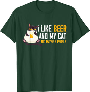 I Like Beer My Cat & Maybe 3 People Funny Beer & Cat Lover Men Women T-Shirt - T-Shirt | Forest