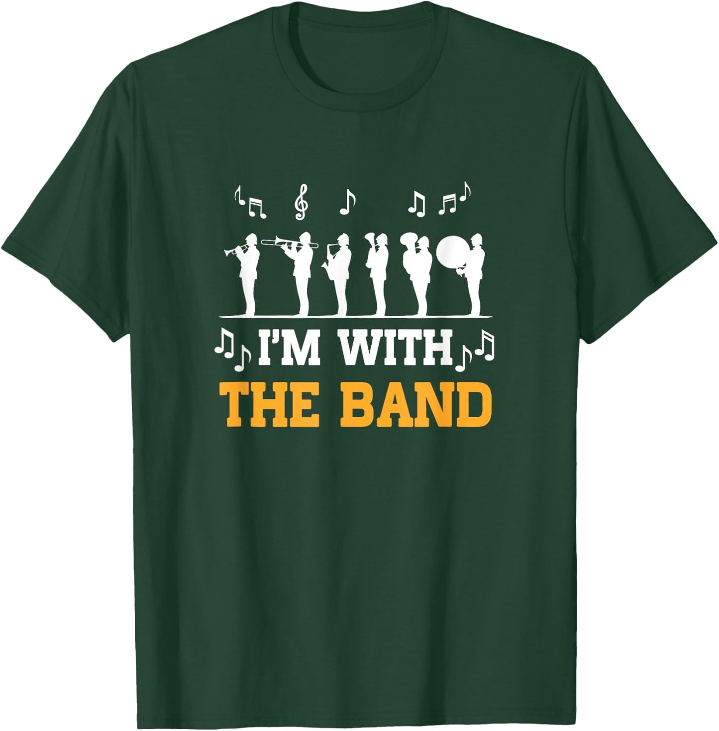 Marching Band Design Women Life I'm With The Band T-Shirt - T-Shirt | Forest