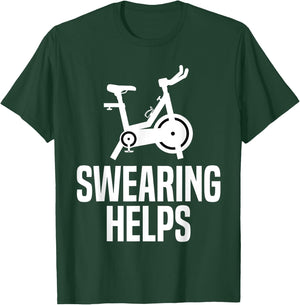 Swearing Helps Funny Indoor Spinning Spin Class Workout Gym T-Shirt - T-Shirt | Forest